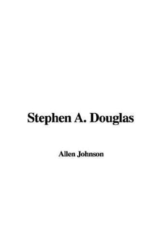 Cover image for Stephen A. Douglas