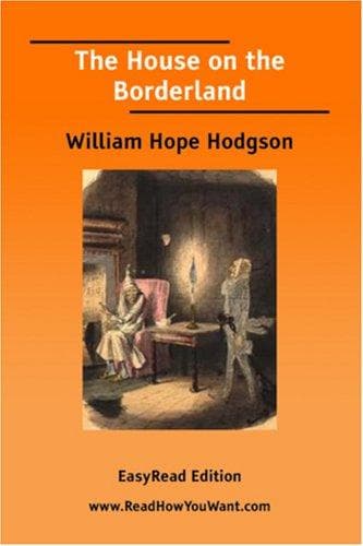 Cover image for The House on the Borderland [EasyRead Edition]