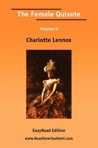 Cover image for The Female Quixote Volume II [EasyRead Edition]