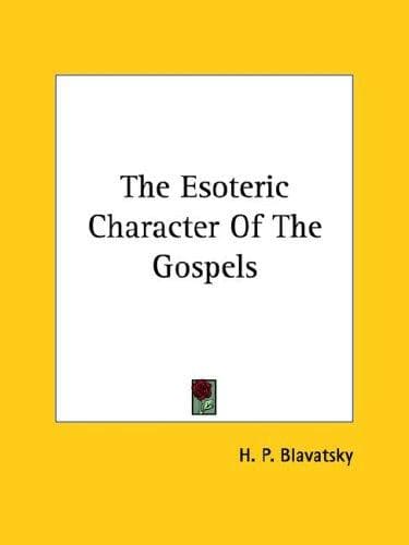 Cover image for The Esoteric Character Of The Gospels