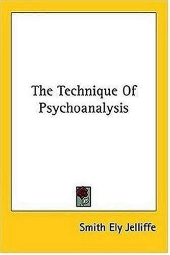 Cover image for The Technique Of Psychoanalysis