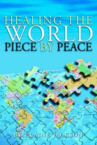 Cover image for HEALING THE WORLD PIECE BY PEACE