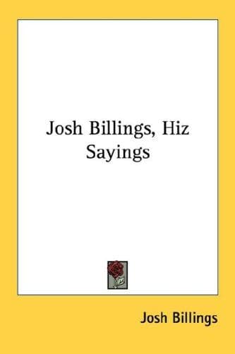 Cover image for Josh Billings, Hiz Sayings