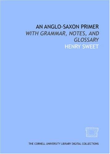 Cover image for An Anglo-Saxon primer