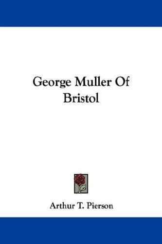 Cover image for George Muller Of Bristol