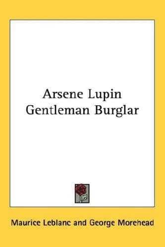 Cover image for Arsene Lupin Gentleman Burglar