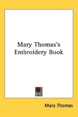 Cover image for Mary Thomas's Embroidery Book