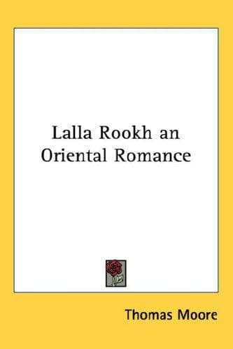 Cover image for Lalla Rookh an Oriental Romance