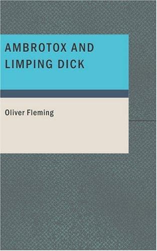 Cover image for Ambrotox and Limping Dick