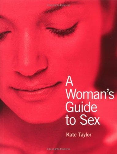 Cover image for A Woman's Guide to Sex