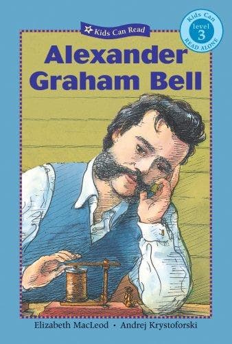 Cover image for Alexander Graham Bell (Kids Can Read!)