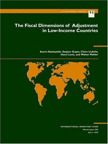 Cover image for The Fiscal Dimensions of Adjustment in Low-Income Countries (Occasional Paper (Intl Monetary Fund))
