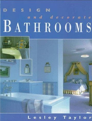 Cover image for Design and decorate bathrooms