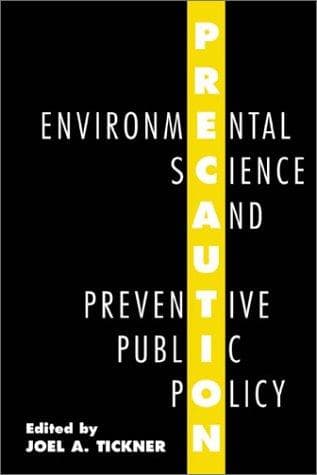 Cover image for Precaution, Environmental Science, and Preventive Public Policy