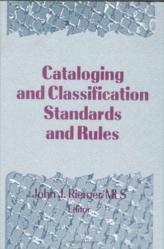 Cover image for Cataloging and classification standards and rules
