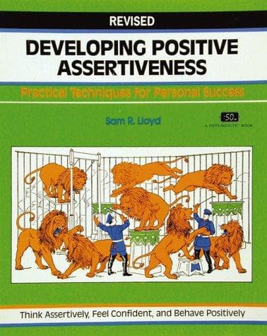 Cover image for Developing positive assertiveness