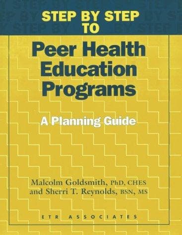 Cover image for Step by Step to Peer Health Education Programs