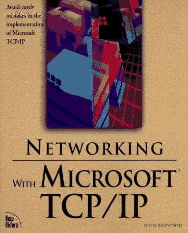 Cover image for Networking with Microsoft TCP/IP