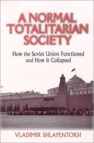 Cover image for A Normal Totalitarian Society