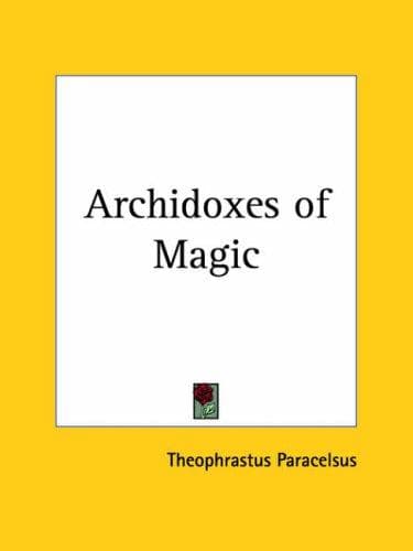 Cover image for Archidoxes of Magic