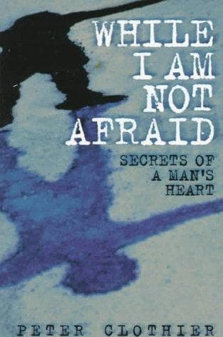 Cover image for While I Am Not Afraid