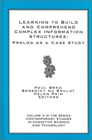 Cover image for Learning to Build and Comprehend Complex Information Structures
