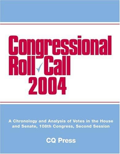 Congressional Roll Call 2004