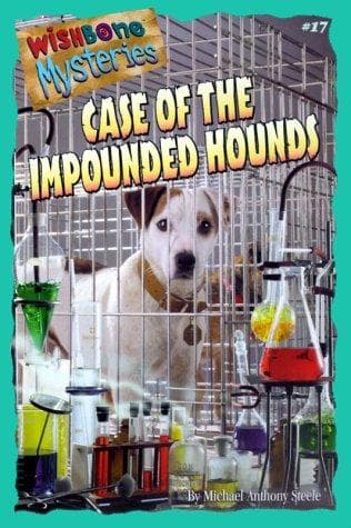 Cover image for Case of the impounded hounds