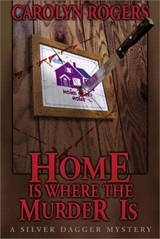 Cover image for Home Is Where the Murder Is