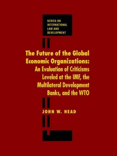 The future of the global economic organizations
