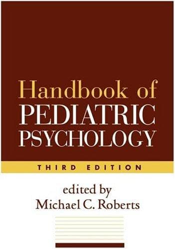 Cover image for Handbook of Pediatric Psychology, Third Edition