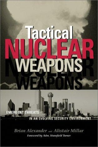 Cover image for Tactical Nuclear Weapons