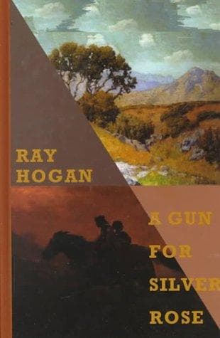 Cover image for A gun for a silver rose
