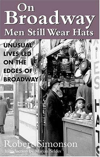 On Broadway, men still wear hats