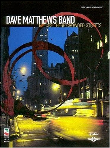 Cover image for Dave Matthews Band - Before These Crowded Streets