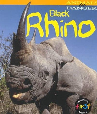 Cover image for Black Rhino (Animals in Danger)