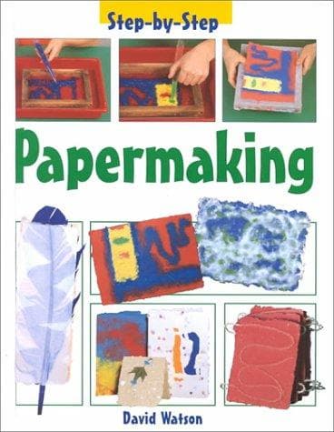 Cover image for Papermaking (Step By Step)
