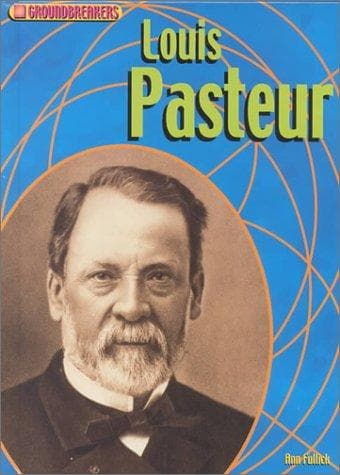 Cover image for Louis Pasteur (Groundbreakers)