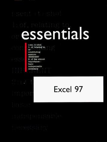 Cover image for Excel 97 Essentials (Essentials (Que Paperback))