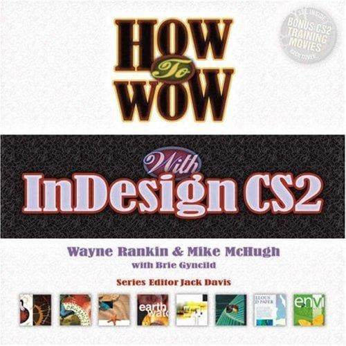 Cover image for How to Wow with InDesign CS2 (2nd Edition) (How to Wow)