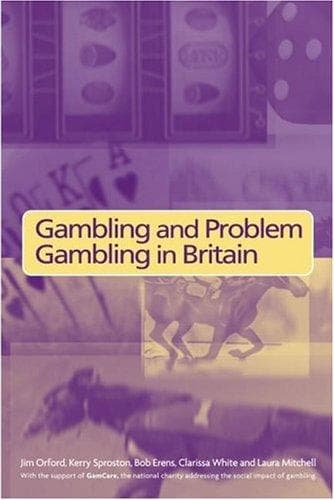 Cover image for Gambling and problem gambling in Britain