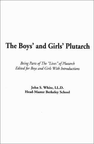 Cover image for The Boys' and Girls' Plutarch