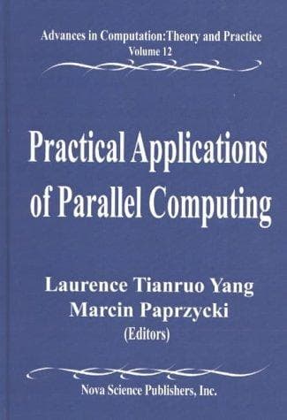 Cover image for Practical Applications of Parallel Computing: Advances in Computation