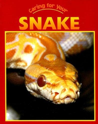 Cover image for Snake (Caring for Your Pet)
