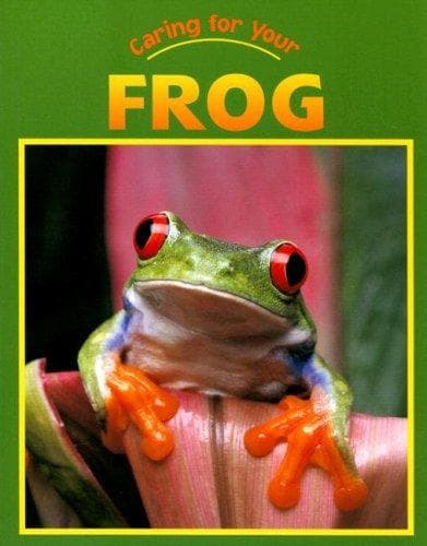 Cover image for Frog (Caring for Your Pet)