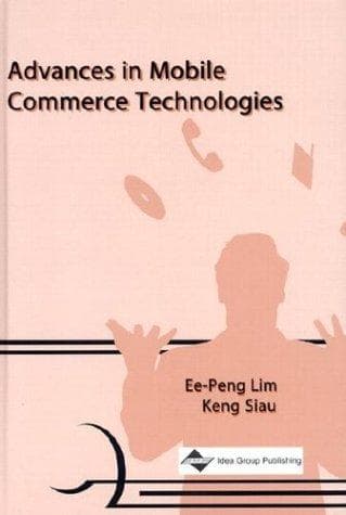 Cover image for Advances in Mobile Commerce Technologies