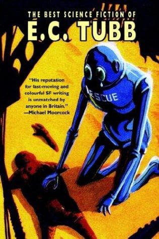 Cover image for The Best Science Fiction of E.C. Tubb