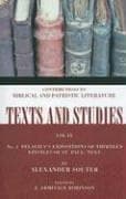 Pelagius's Expositions of Thirteen Epistles of St. Paul: Text: Number 2 (Texts and Studies: Contributions to Biblical and Patristic L)