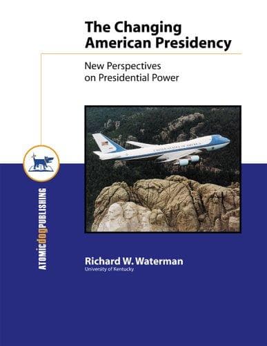 Cover image for The Changing American Presidency