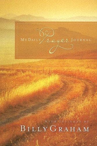 Cover image for The Daily Prayer Journal with Billy Graham